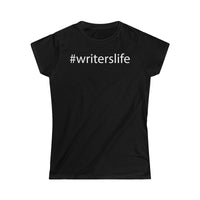 Writer's Life Ladies' Softstyle Tee (Various Colors)